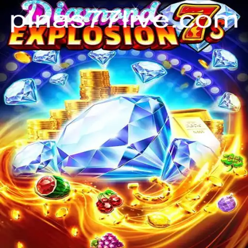 Exploring DiamondExplosion7s: A Thrilling Journey with Pinas77