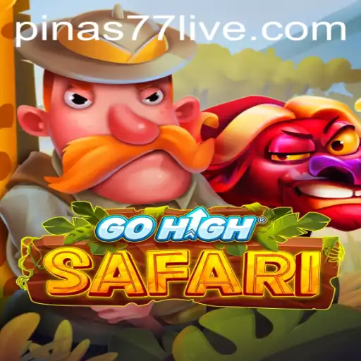 Exploring the Thrills of GoHighSafari: A New Adventure Awaits with Pinas77